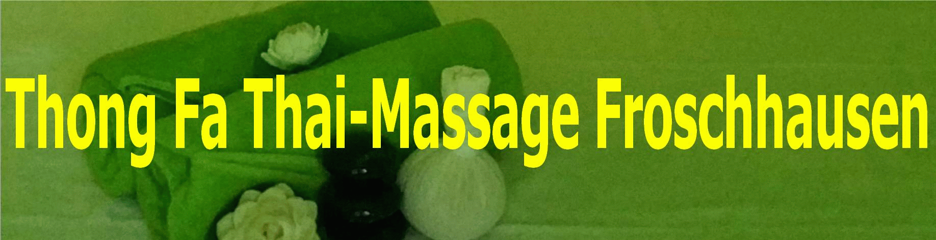 Thong Fa Thai-Massage Froschhausen